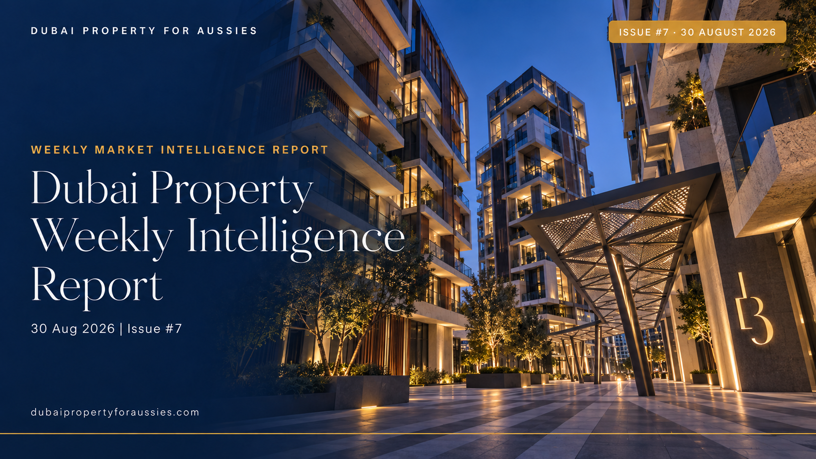 dubai-property-weekly-report-issue-7 dubai-property-weekly-report-issue-7