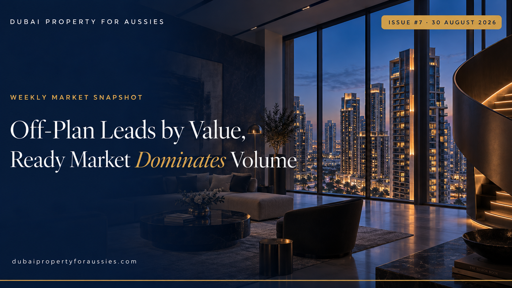 dubai property weekly market snapshot issue 7 dubai property weekly market snapshot issue 7