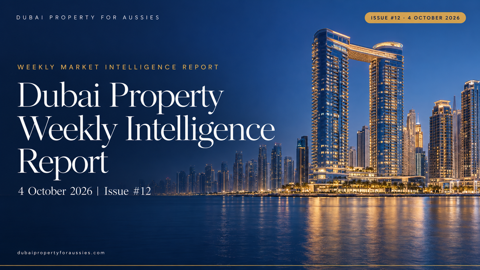 dubai property weekly report issue 12 dubai property weekly report issue 12